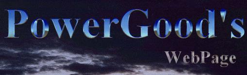 Powergood's WebPage